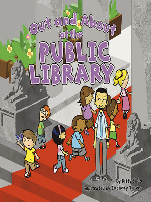 cover image of Out and About at the Public Library